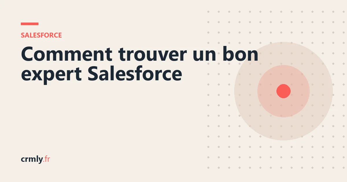 Comment trouver un bon expert Salesforce — illustration
